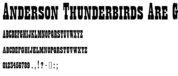 Anderson Thunderbirds Are GO! font
